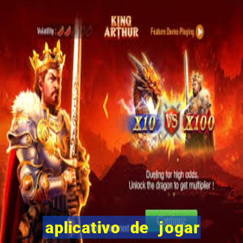 aplicativo de jogar e ganhar dinheiro